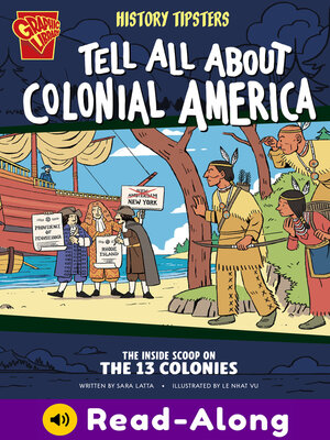cover image of History Tipsters Tell All About Colonial America